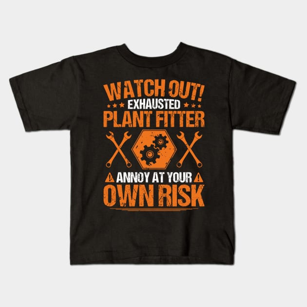 Plant Fitter/Plant Mechanic/Mechanics/Gift/Present Kids T-Shirt by Krautshirts